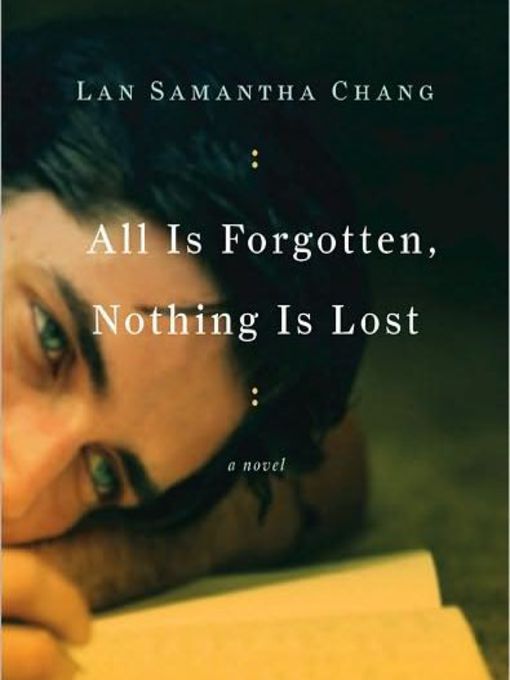 Cover image for All Is Forgotten, Nothing Is Lost